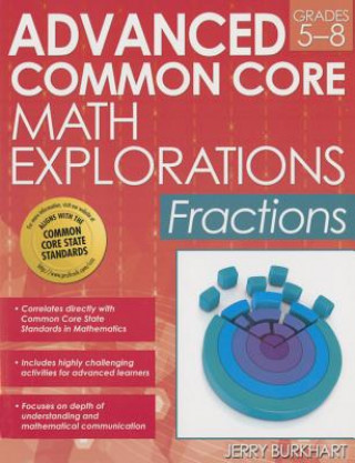 Книга Advanced Common Core Math Explorations Jerry Burkhart