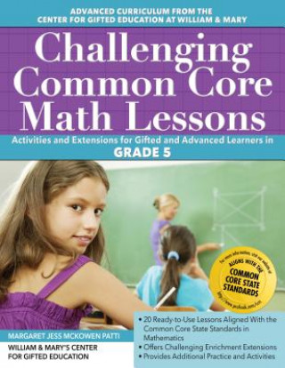 Kniha Challenging Common Core Math Lessons Margaret Jess Mckowen Patti