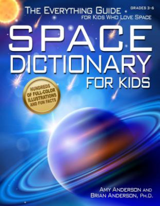 Book Space Dictionary for Kids Amy Anderson