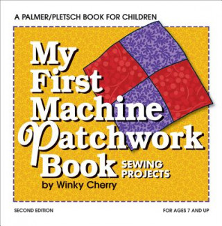 Knjiga My First Machine Patchwork Book KIT Winky Cherry