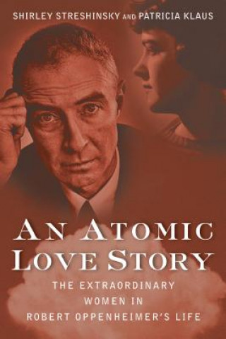 Książka An Atomic Love Story Shirley Streshinsky