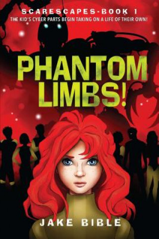 Книга Phantom Limbs! Jake Bible