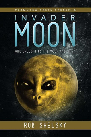 Book Invader Moon Rob Shelsky