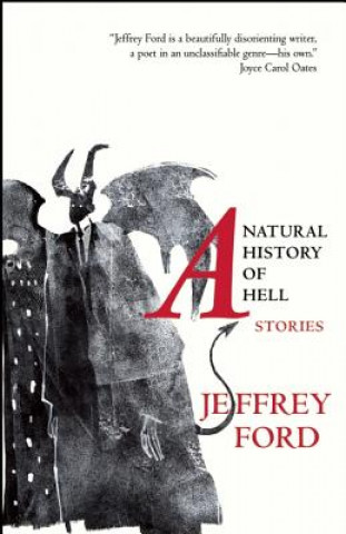 Βιβλίο A Natural History of Hell Jeffrey Ford