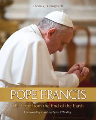 Kniha Pope Francis Thomas J. Craughwell