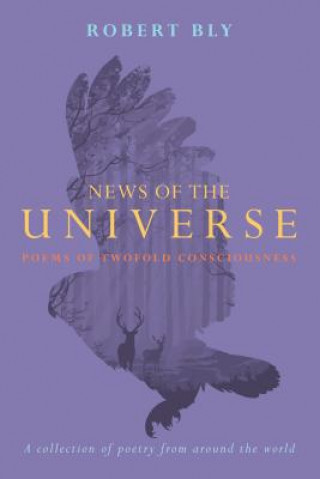 Kniha News of the Universe Robert Bly