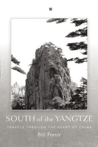 Könyv South of the Yangtze Bill Porter