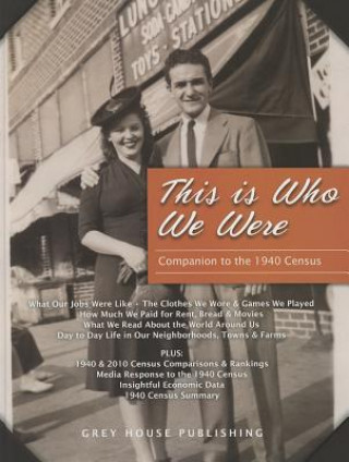 Kniha This is Who We Were: A Companion to the 1940 Census Scott Derks