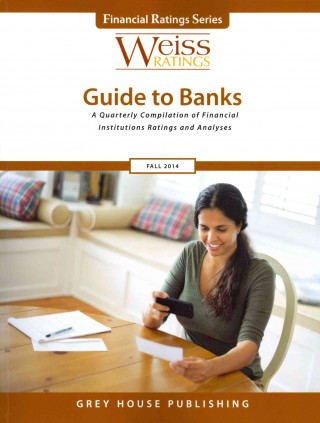 Kniha Weiss Ratings' Guide to Banks Fall 2014 Inc. Weiss Ratings