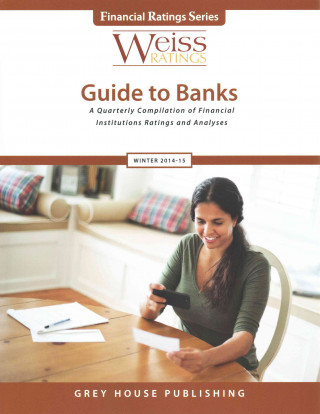 Kniha Weiss Ratings Guide to Banks, Winter 2014-15 Inc. Weiss Ratings
