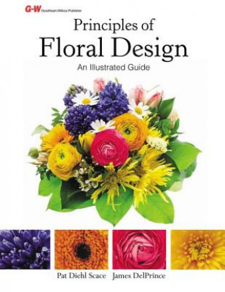Könyv Principles of Floral Design Pat Diehl Scace