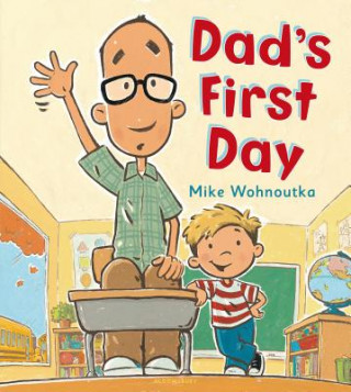 Carte Dad's First Day Mike Wohnoutka