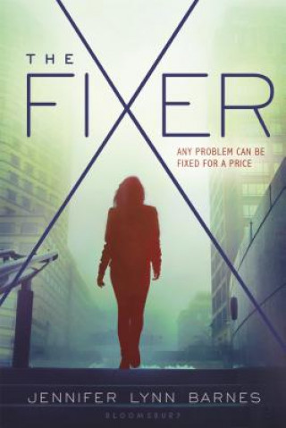 Könyv The Fixer Jennifer Lynn Barnes