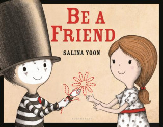 Könyv Be a Friend Salina Yoon