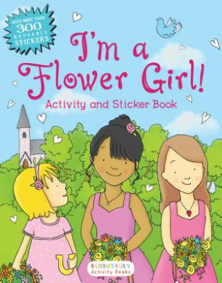 Livre I'm a Flower Girl! Bloomsbury Publishing PLC