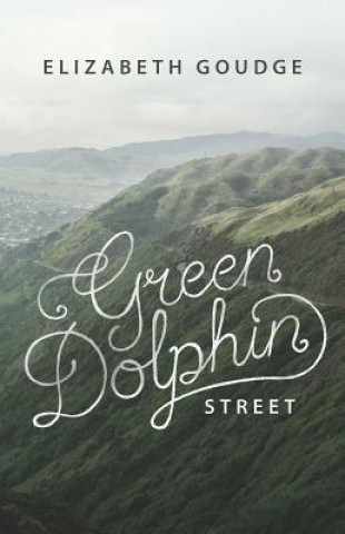 Книга Green Dolphin Street Elizabeth Goudge