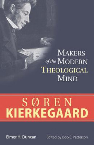 Carte Soren Kierkegaard Elmer H. Duncan