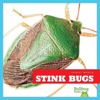 Książka Stink Bugs Mari Schuh