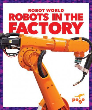Kniha Robots in the Factory Jenny Fretland Van Voorst