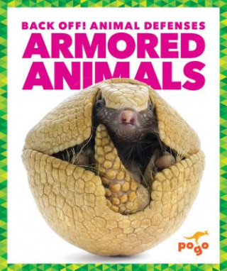 Knjiga Armored Animals Cari Meister