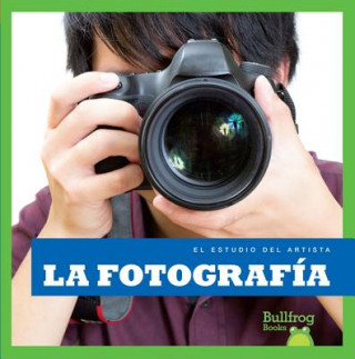 Книга La fotografía / Photography Jenny Fretland VanVoorst