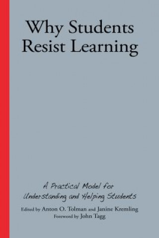 Kniha Why Students Resist Learning Anton O. Tolman