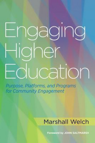 Книга Engaging Higher Education Marshall Welch