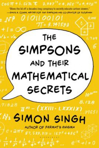 Könyv The Simpsons and Their Mathematical Secrets Simon Singh