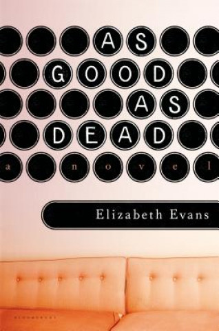 Carte As Good As Dead Elizabeth Evans