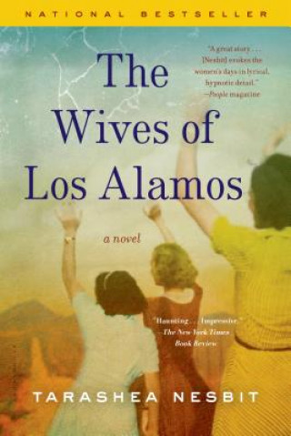 Книга The Wives of Los Alamos Tarashea Nesbit