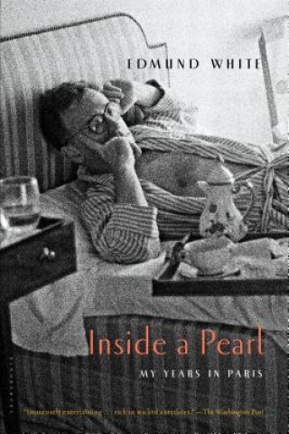 Kniha Inside a Pearl Edmund White