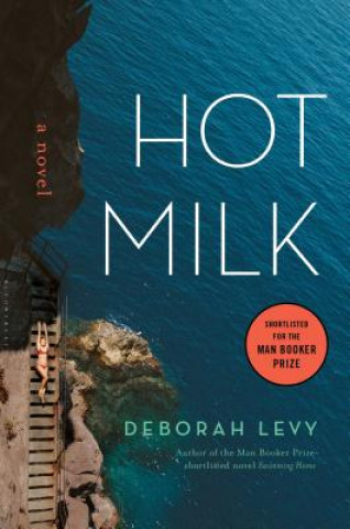 Book Hot Milk Deborah Levy