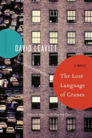 Carte The Lost Language of Cranes David Leavitt