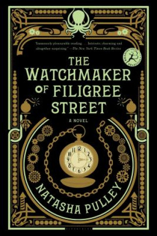 Kniha The Watchmaker of Filigree Street Natasha Pulley