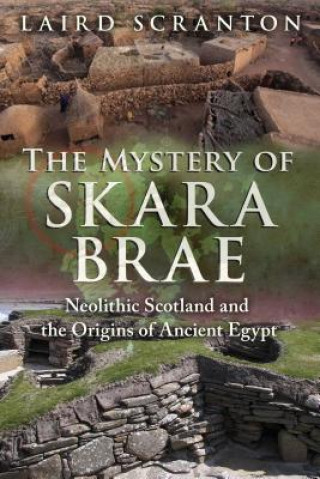 Könyv Mystery of Skara Brae Laird Scranton