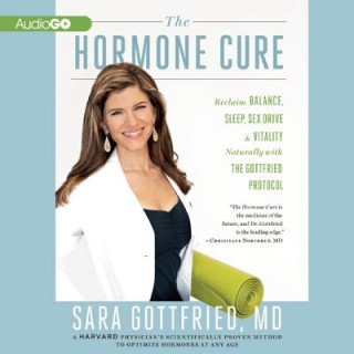 Аудио The Hormone Cure Sara Gottfried