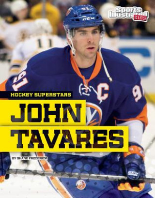 Kniha John Tavares Shane Frederick