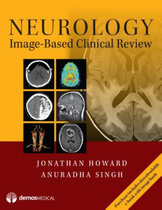 Kniha Neurology Image-Based Clinical Review Jonathan Howard