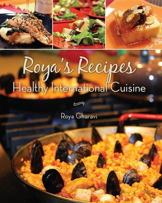 Книга Roya's Recipes Roya Gharavi