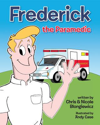 Carte Frederick the Paramedic Chris Blongiewicz