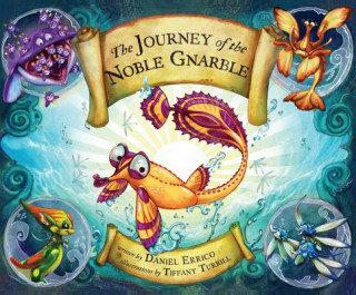 Kniha The Journey of the Noble Gnarble Daniel Errico