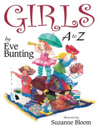 Kniha Girls A to Z Eve Bunting