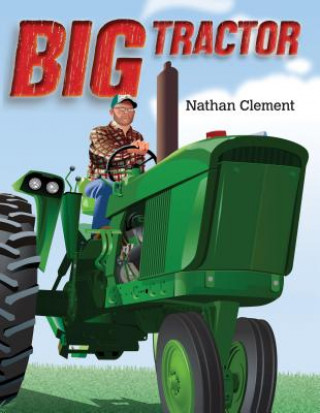 Book Big Tractor Nathan Clement