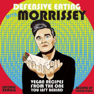 Könyv Defensive Eating With Morrissey Automne Zingg