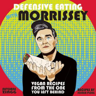 Book Defensive Eating With Morrissey Automne Zingg