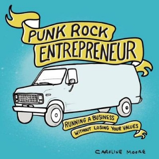 Könyv Punk Rock Entrepreneur Caroline Moore