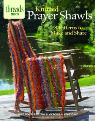 Knjiga Knitted Prayer Shawls Janet Severi Bristow