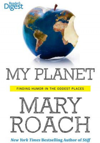 Kniha My Planet Mary Roach