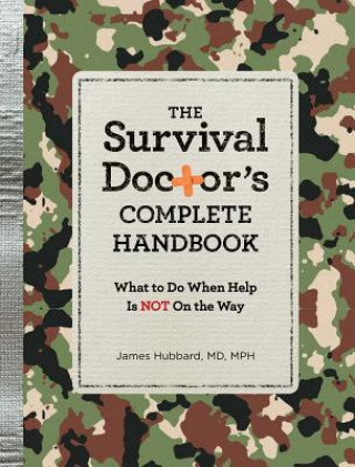 Kniha The Survival Doctor's Complete Handbook James Hubbard
