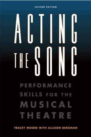 Книга Acting the Song Tracey Moore